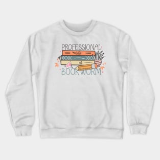 Professional bookworm World Book Day for Book Lovers Library Reading Crewneck Sweatshirt